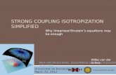 Strong coupling isotropization simplified