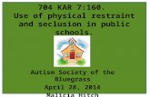 704 KAR 7:160.  Use of physical restraint and seclusion in public schools.