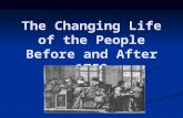 The Changing Life of the People Before and After 1750