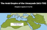 The Arab Empire of the  Umayyads  (661-750)