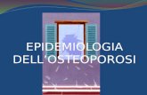 EPIDEMIOLOGIA DELL’OSTEOPOROSI