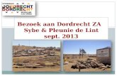 Bezoek aan Dordrecht ZA   Sybe & Pleunie de Lint sept. 2013
