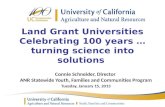 Land Grant Universities Celebrating 100 years … turning science into solutions