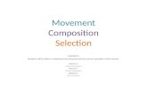 Movement Composition Selection