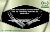 Social Responsible Investment  and its spinoffs; Benefits to Members