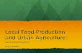 Local Food Production and Urban Agriculture