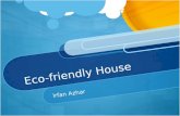 Eco-friendly House