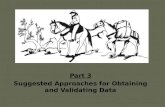 Part 3 Suggested Approaches for Obtaining and Validating Data