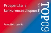 Prosperita a  konkurenceschopnost František Laudát