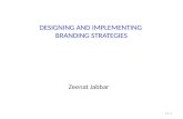 DESIGNING  AND IMPLEMENTING  BRANDING STRATEGIES