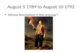 August 5 1789 to August 10 1792