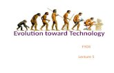 Evolution toward Technology