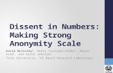 Dissent in Numbers: Making Strong Anonymity Scale