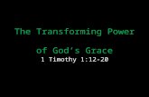 The Transforming Power  of God’s Grace