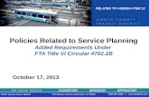Policies Related to Service Planning Added Requirements Under  FTA Title VI Circular 4702.1B