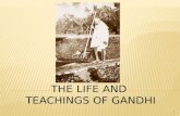 The Life  and  Teachings of Gandhi
