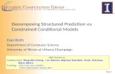 Decomposing Structured Prediction  via Constrained  Conditional  Models