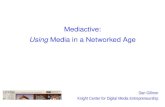 Mediactive: Using  Media in a Networked Age