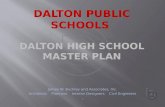 Dalton Public SCHOOLS  DALTON HIGH SCHOOL Master Plan