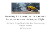 Learning Parameterized Maneuvers for Autonomous Helicopter Flight