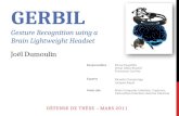 GERBIL G e sture Recognition using a  Brain Lightweight Headset Joël Dumoulin