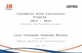 Colombian  Road  Concession Program 2013 - 2014 Projects  and  Financing Issues