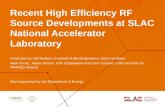 Recent High  Efficiency RF  Source Developments at SLAC National Accelerator Laboratory