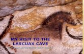 My Visit to  the  lascuax  cave