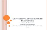 Centering  Attention in  Discourse