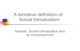 A tentative definition of         Social Devaluation