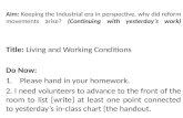 Title:  Living and Working Conditions Do  Now :  Please hand in your homework.
