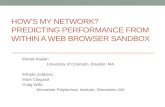 How’s My Network?  Predicting  Performance From Within a Web Browser Sandbox