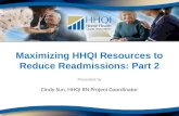 Maximizing HHQI Resources to Reduce Readmissions: Part 2