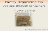 Use see-through containers  in  your pantry .