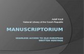 Manuscriptorium seamless access  to  old European written heritage
