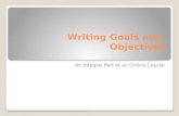 Writing  Goals and  Objectives