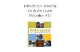 Minds on  Media Club de  Livre ( Réunion  #1)