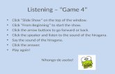Listening – “Game 4 ”