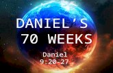 DANIEL’S  70 WEEKS