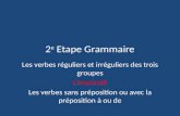 2 e  Etape Grammaire