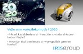 Vejle som v¦kstlokomotiv i 2020  Hvad karakteriserer  fremtidens  vindervirksom-heder  i Vejle?