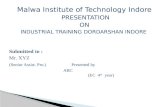 Malwa  Institute of Technology Indore PRESENTATION ON INDUSTRIAL TRAINING DORDARSHAN INDORE
