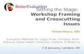 Setting the Stage:  Workshop Framing and Crosscutting Issues