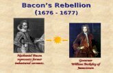 Bacon’s Rebellion ( 1676 - 1677)