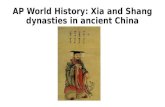 AP World History: Xia and Shang dynasties in ancient China