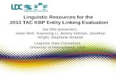 Linguistic Resources for  the  2013 TAC KBP Entity Linking Evaluation