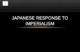 Japanese Response to Imperialism