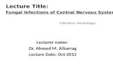 Lecturer name:  Dr. Ahmed M.  Albarrag Lecture Date: Oct-2012