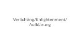 Verlichting/Enlightenment/Aufkl ärung