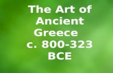 The Art of Ancient Greece   c. 800-323 BCE